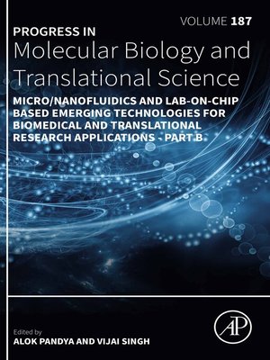 cover image of Micro/Nanofluidics and Lab-on-Chip Based Emerging Technologies for Biomedical and Translational Research Applications--Part B